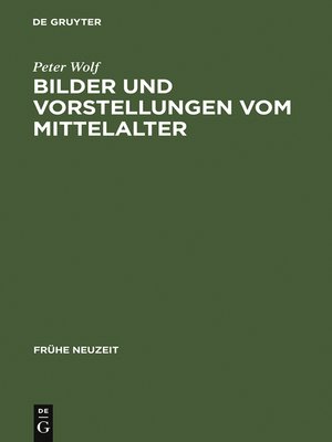 cover image of Bilder und Vorstellungen vom Mittelalter
